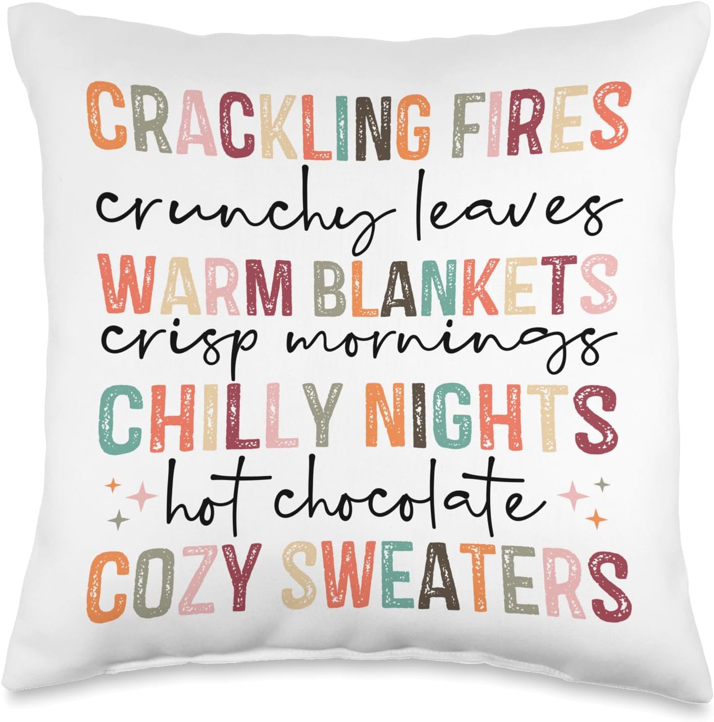 Crackling Fires Warm Blankets Chilly Nights Cozy Sweaters Throw Pillow