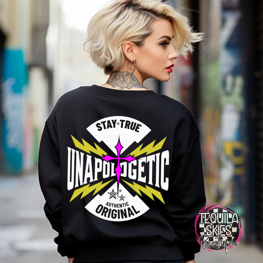 UNAPOLOGETIC - STAY TRUE Crewneck Sweatshirt